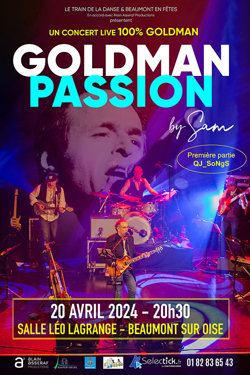 Soirée Goldman Passion le 20 Avril 2024 – Beaumont sur Oise